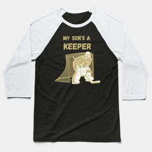 parent of hockey goalie Baseball T-Shirt